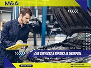 Cheapest car service Liverpool - M and A Motors